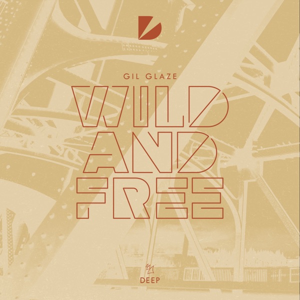 Wild and Free - Single