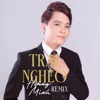 Trai Nghèo (Tropical) - Single