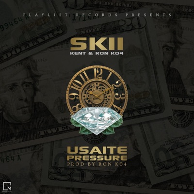 Usaite Pressure (feat. Kent Mtasa & Ron K04) - Single