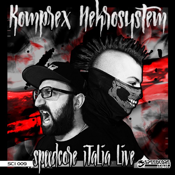Speedcore Italia Live (feat. Speedcore Italia) - EP