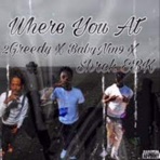 Where You At - Single
