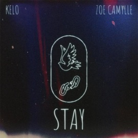 STAY (feat. Zoe Camylle) Kelo