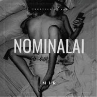 Nominalai - Single - Mir