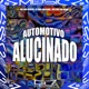 Automotivo Alucinado Single
