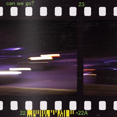 Can We Go? - Single