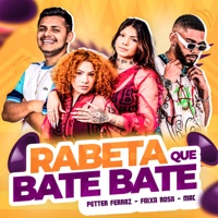 Rabeta Que Bate Bate - Single - Petter Ferraz, Faixa Rosa & Mac