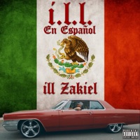 I.L.L. (En Español) [En Español] - Single - iLL ZakieL