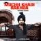 Muchh Khadi Rakhda - Ravinder Grewal lyrics