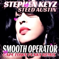 Smooth Operator (Cape Town Funky Remix Cover) - Single - Stephen Keyz