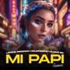 MI PAPI (Remix) - Single