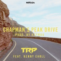 Chapman's Peak Drive (feat. Kenny Earll) - Single - TRP Don Gy