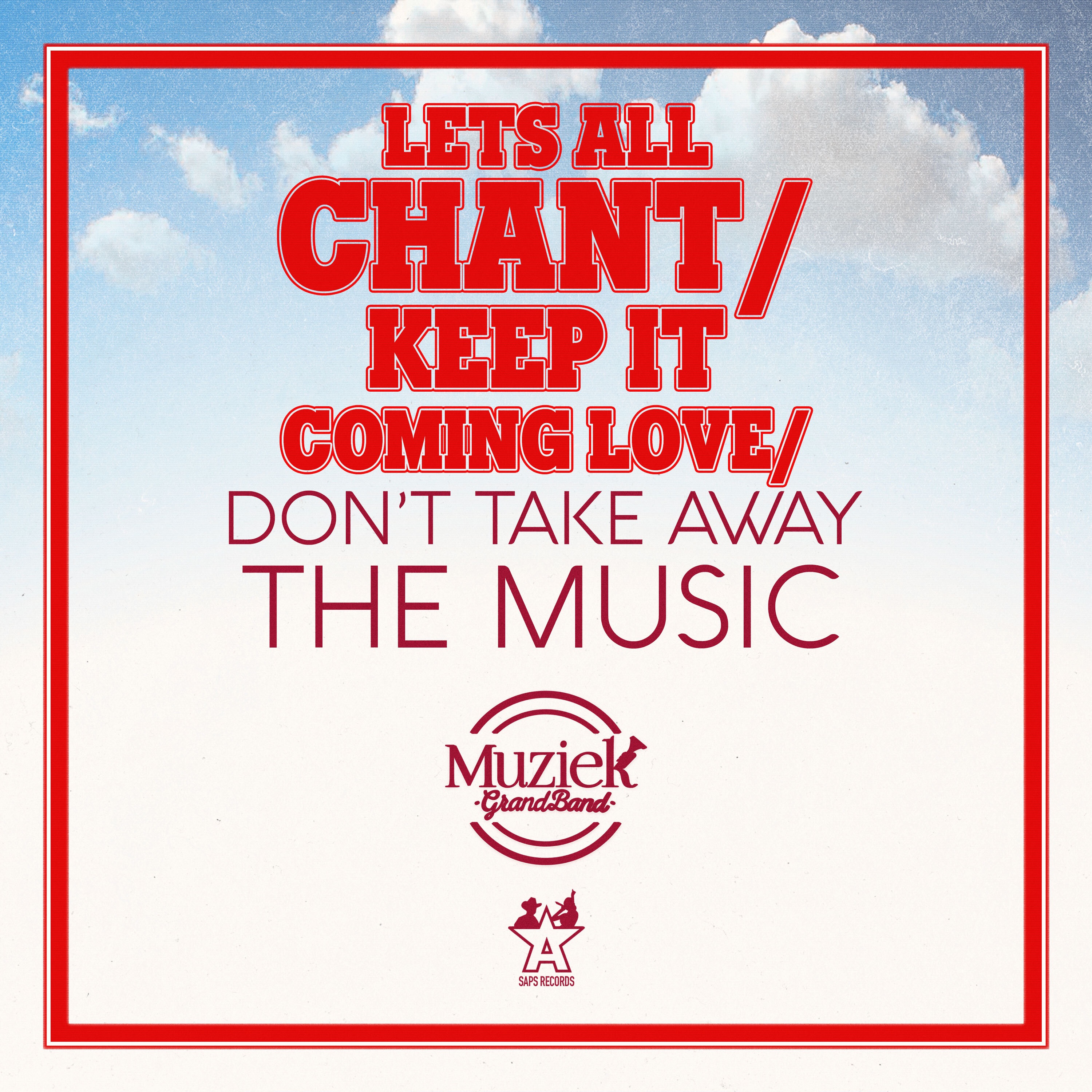 Lets All Chant / Keep It Coming Love / Don't Take Away The Music - Single