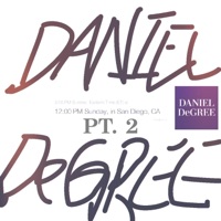12:00 P.M., Pt. 2 - DANIEL DeGREE