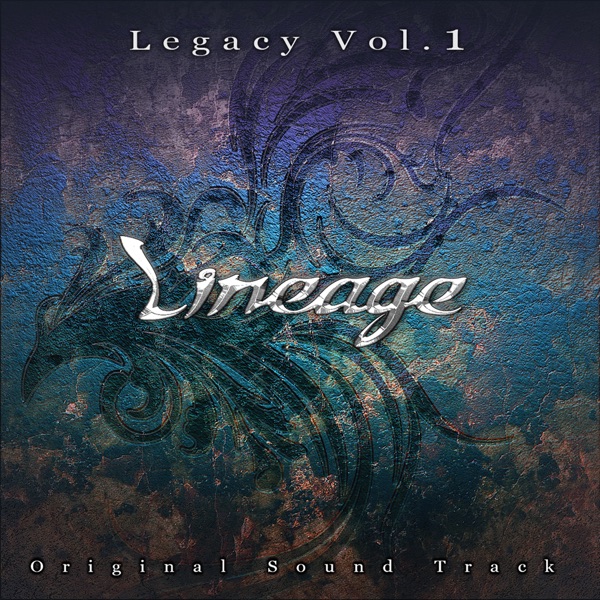 Legacy Vol.1 (Lineage Original Game Soundtrack)