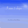 I Saw Three Ships (feat. Burak Yildirmaz) - Single