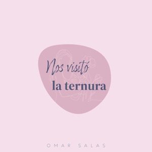 Nos Visitó La Ternura - Single