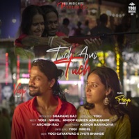Tuch Ani Tuch - Single - Yogi Gayakwad & Jyoti Bhande