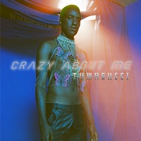 Crazy About Me - Single - Tama Gucci