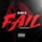 No way to fail (feat. $teven Cannon) - Leanfacee lyrics
