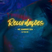 Recordações - Single - Mc Juninho sza & Dj Tom RC