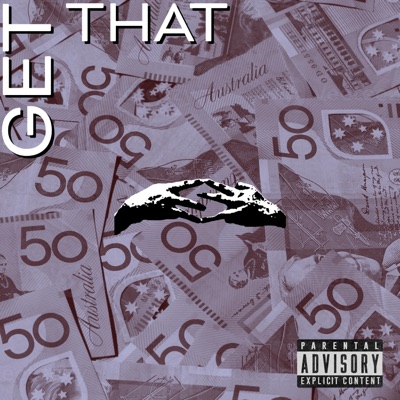 Get That (feat. LoonyScratch) - Single