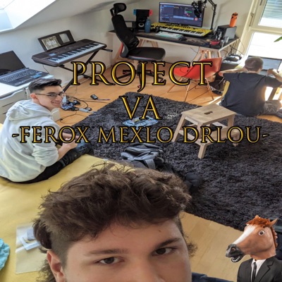 Project Va (feat. Ferox & Mexlo) - EP