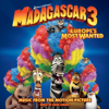 Madagascar 3 - Europe's Most Wanted (Music from the Motion Picture) - Various Artists