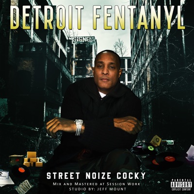 Detroit Fentanyl