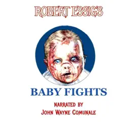 Baby Fights (Unabridged)