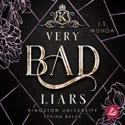 Very Bad Liars - J. S. Wonda & Kingston University