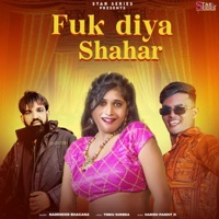 Fuk Diya Shahar - Single - Narender Bhagana