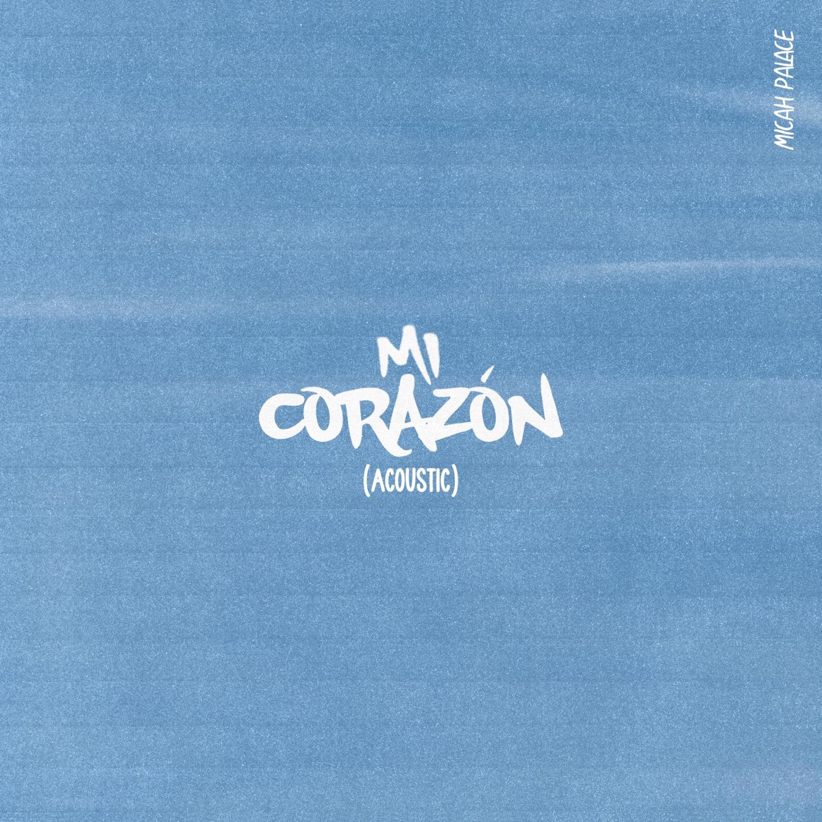 Cover art for MI CORAZÓN (Acoustic)
