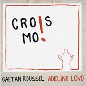 Crois-moi ! (feat. Adeline Lovo) artwork