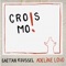 Crois-moi ! (feat. Adeline Lovo) - Gaëtan Roussel lyrics