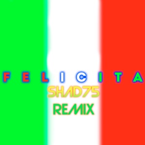 Felicita Remix - Single