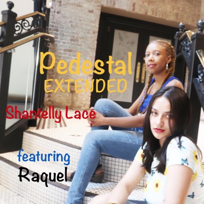Pedestal (feat. Raquel Santos) [Extended Version] - Single