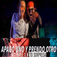 APAGO UNO Y PRENDO OTRO (feat. NETO SORPRESA) - Single - Nitithree
