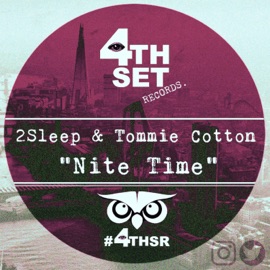 Nite Time (Garage Dub) 2Sleep & Tommie Cotton
