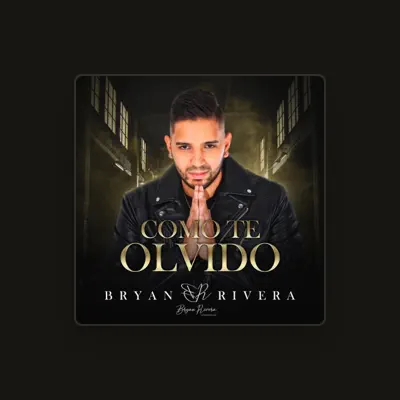 Listen to Bryan Rivera, watch music videos, read bio, see tour dates & more!