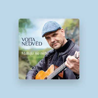 Listen to Vojta Nedvěd, watch music videos, read bio, see tour dates & more!