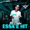 Essa é Hit (feat. MC Clodin) - Single