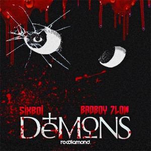 Demons (feat. BadBoy 7low)