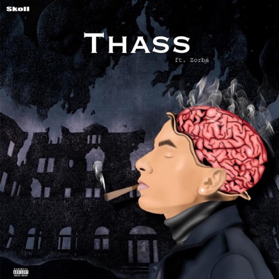 Thass (feat. Zorba) - Single