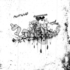 Tres Mal (Eat the Disco Biscuit) Doormouse