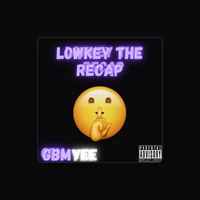 Listen to GBM YEE, watch music videos, read bio, see tour dates & more!