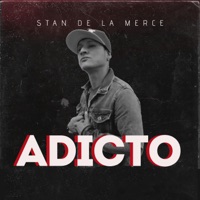 Adicto - Single - Stan De La Merce
