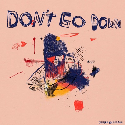 Don't Go Down - Single