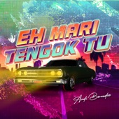 Eh Mari, Tengok Tu artwork