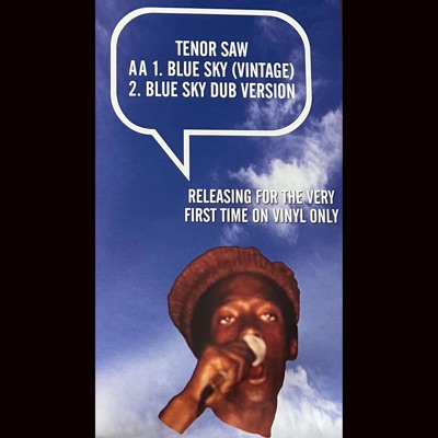 Blue Sky (feat. Tenor Saw) - Single