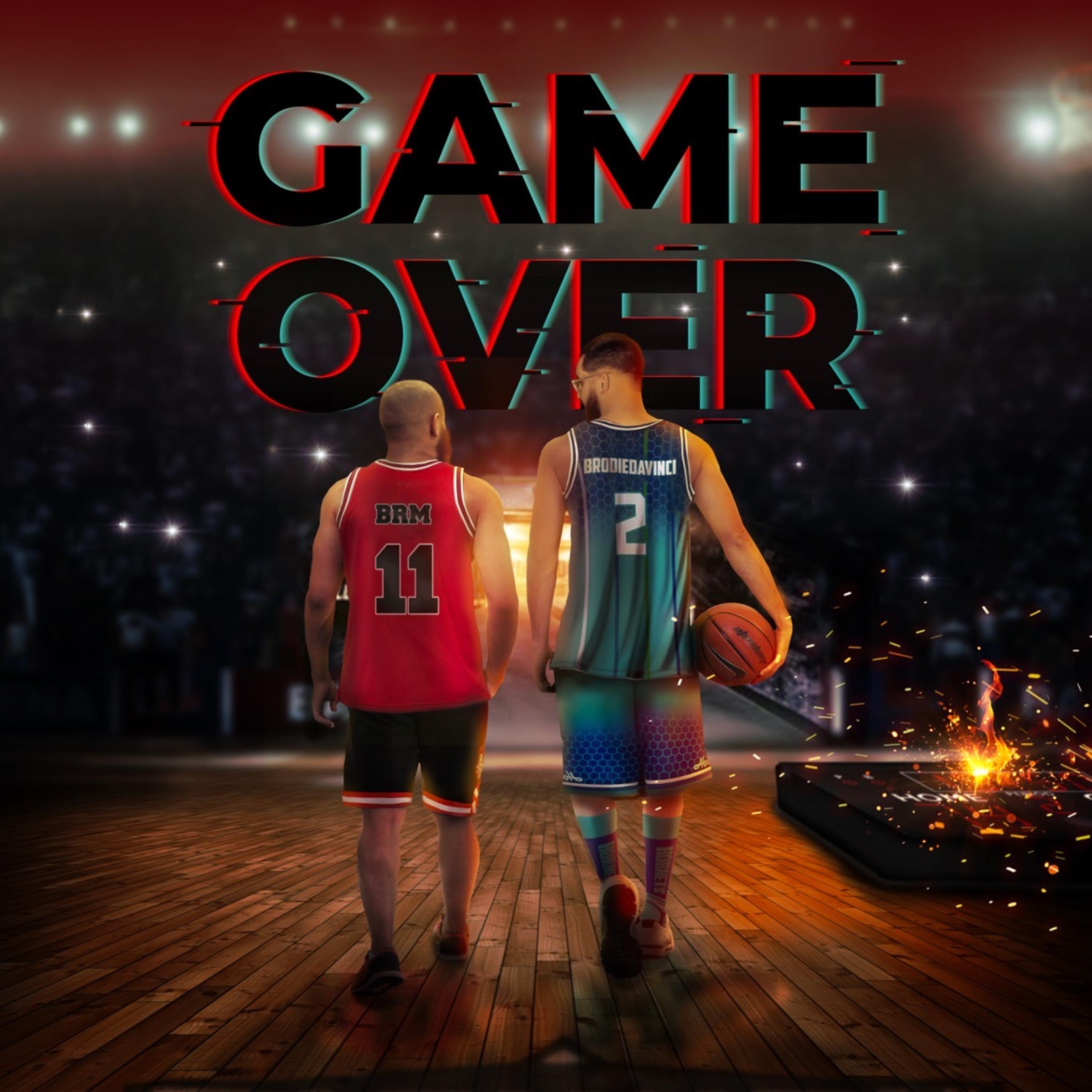 Game Over by BrodieDaVinci & BRM Aka Brandon R Music album cover